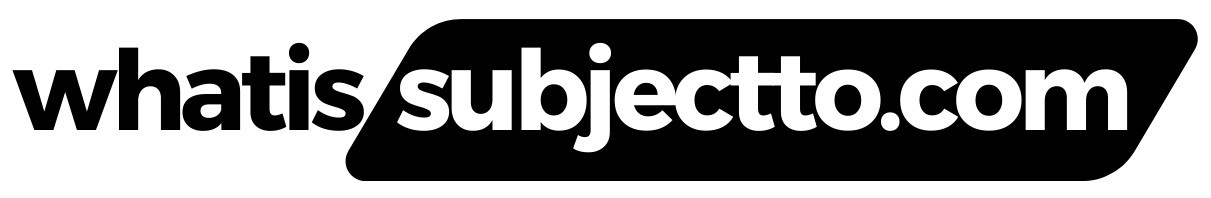 whatissubjectto.com